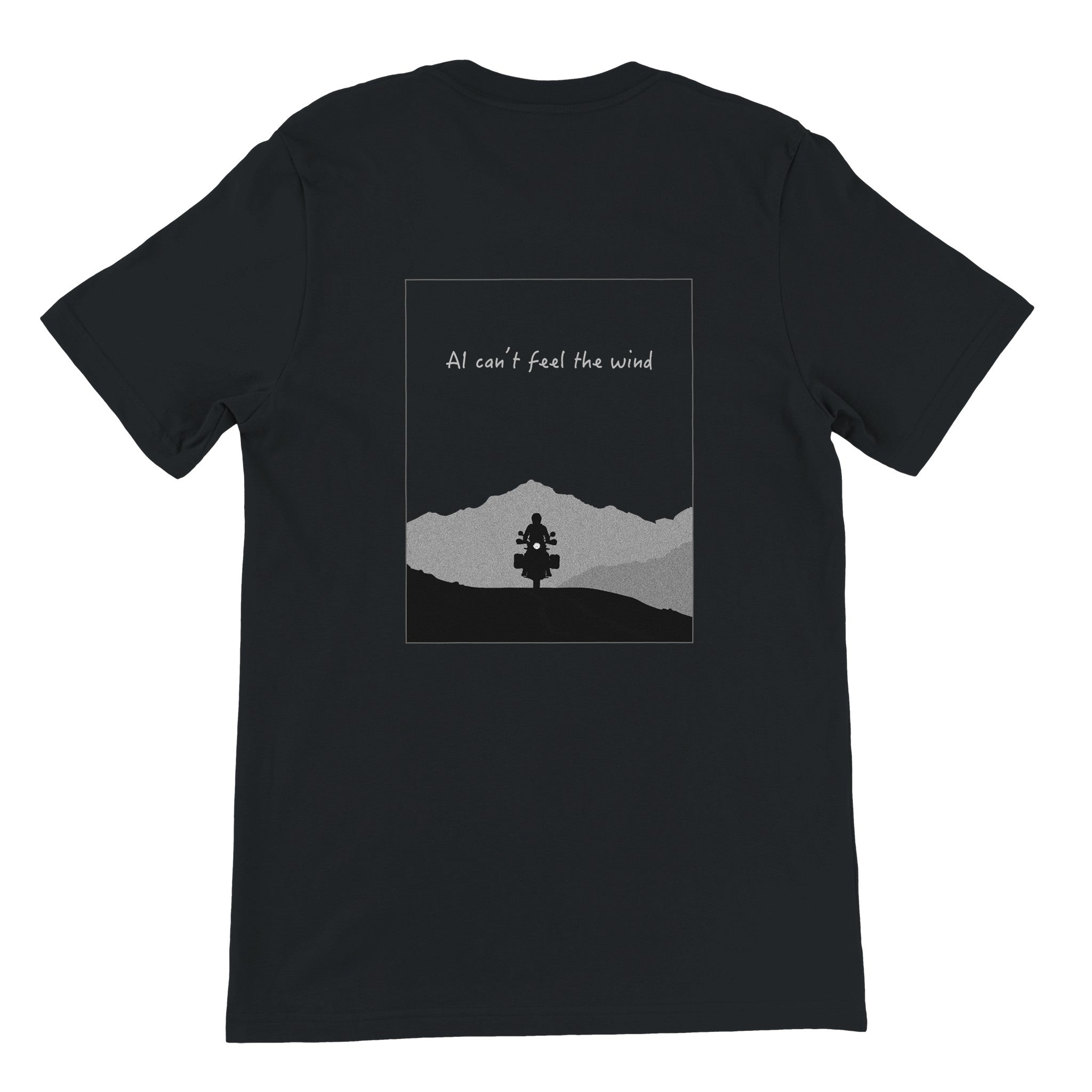 AI Can't Feel The Wind — off-bike adventure-rider tee by ADVTEES