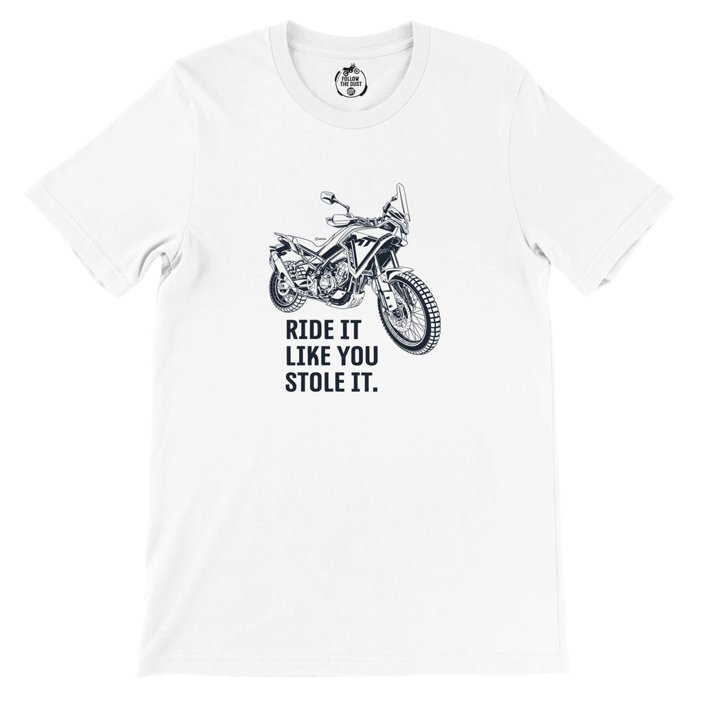 Ride It Like You Stole It. CFMOTO — off-bike adventure-rider tee by ADVTEES