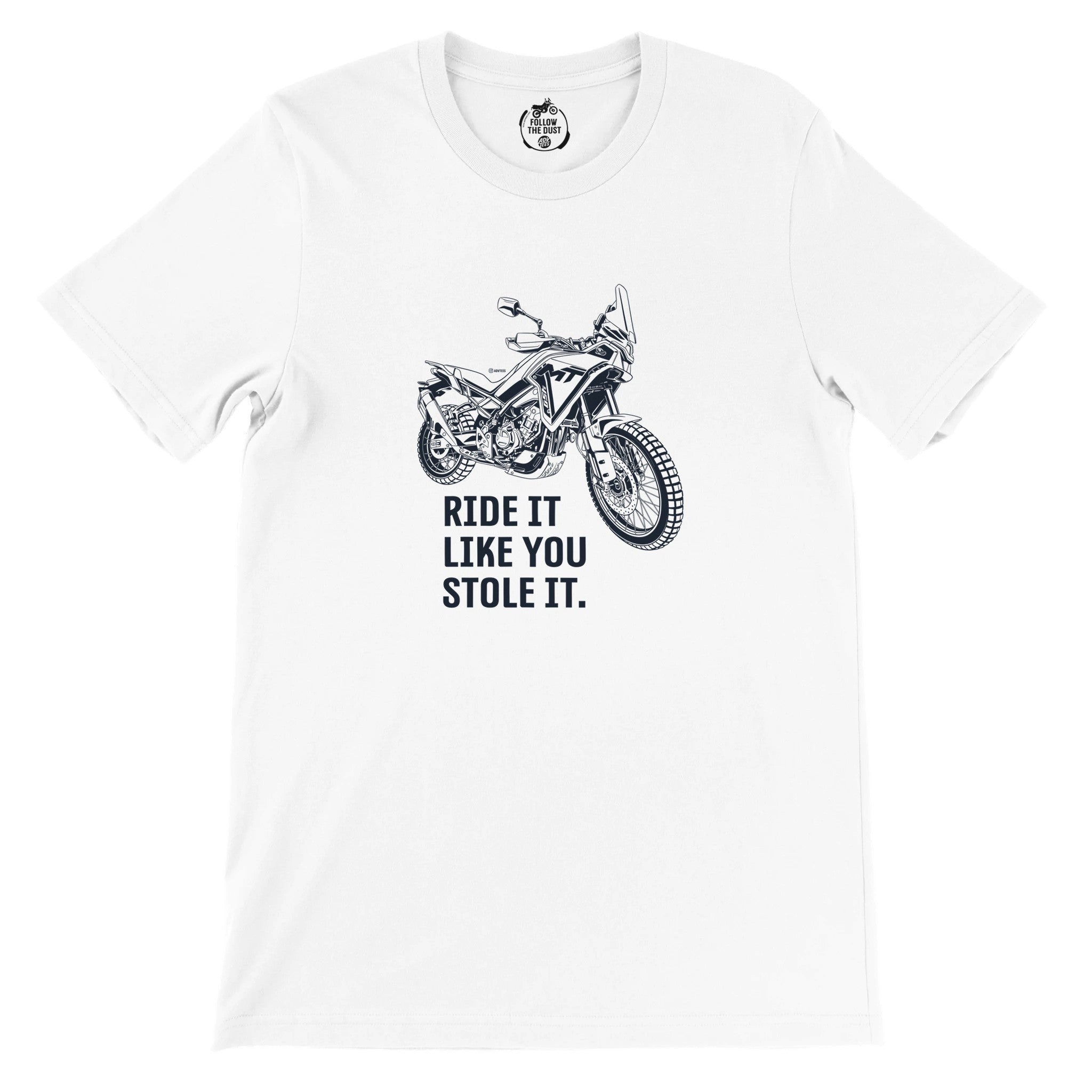 Ride It Like You Stole It. CFMOTO — off-bike adventure-rider tee by ADVTEES